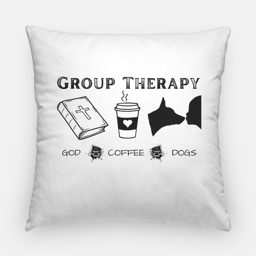 Group Therapy God Coffee Dogs Artisan Pillow Case 22 Inch